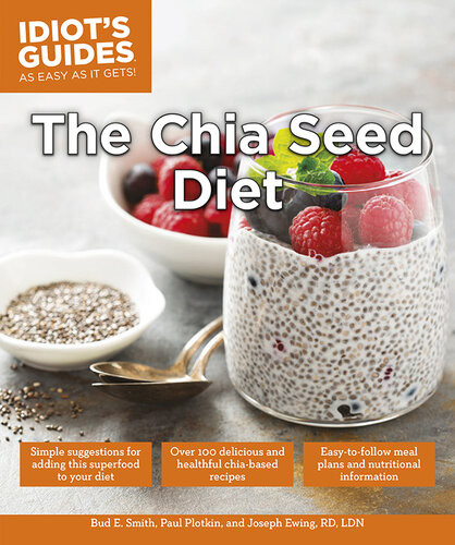 The Chia Seed Diet Bud E Smith Paul Plotkin