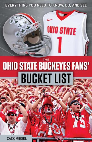 The Ohio State Buckeyes Fans Bucket List Zack Meisel