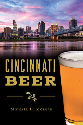Cincinnati Beer Michael D Morgan
