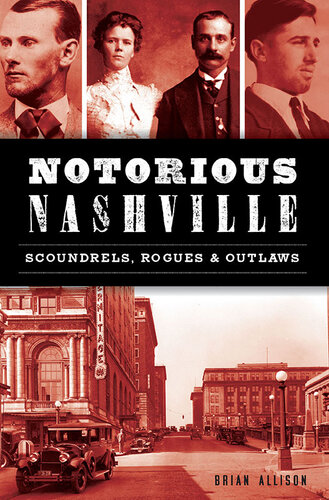 Notorious Nashville Brian Allison