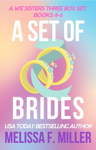 A Set Of Brides Books 46 Melissa F Miller