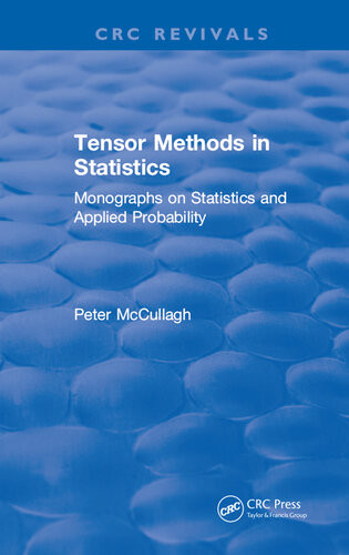 Tensor Methods In Statistics Monographs On Statistics And Applied Probability P Mccullagh