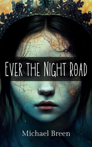 Ever The Night Road Michael Breen