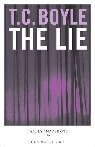 The Lie Family Snapshots T C Boyle