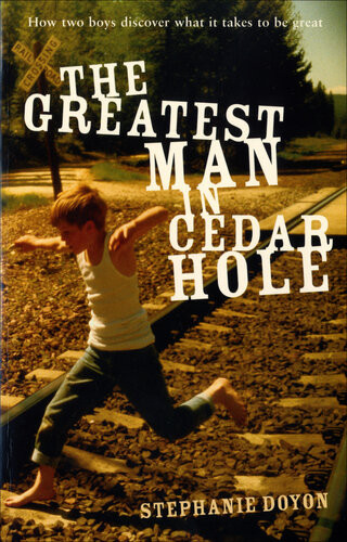 The Greatest Man In Cedar Hole Stephanie Doyon
