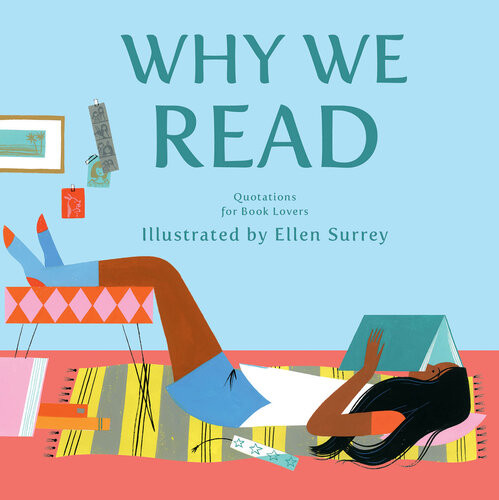 Why We Read Quotations For Book Lovers Ellen Surrey