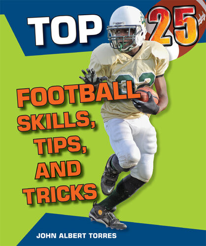 Top 25 Football Skills Tips And Tricks John Albert Torres