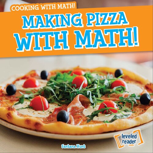 Making Pizza With Math Santana Hunt