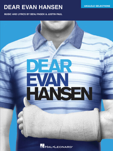 Dear Evan Hansen Ukulele Selections Benj Pasek