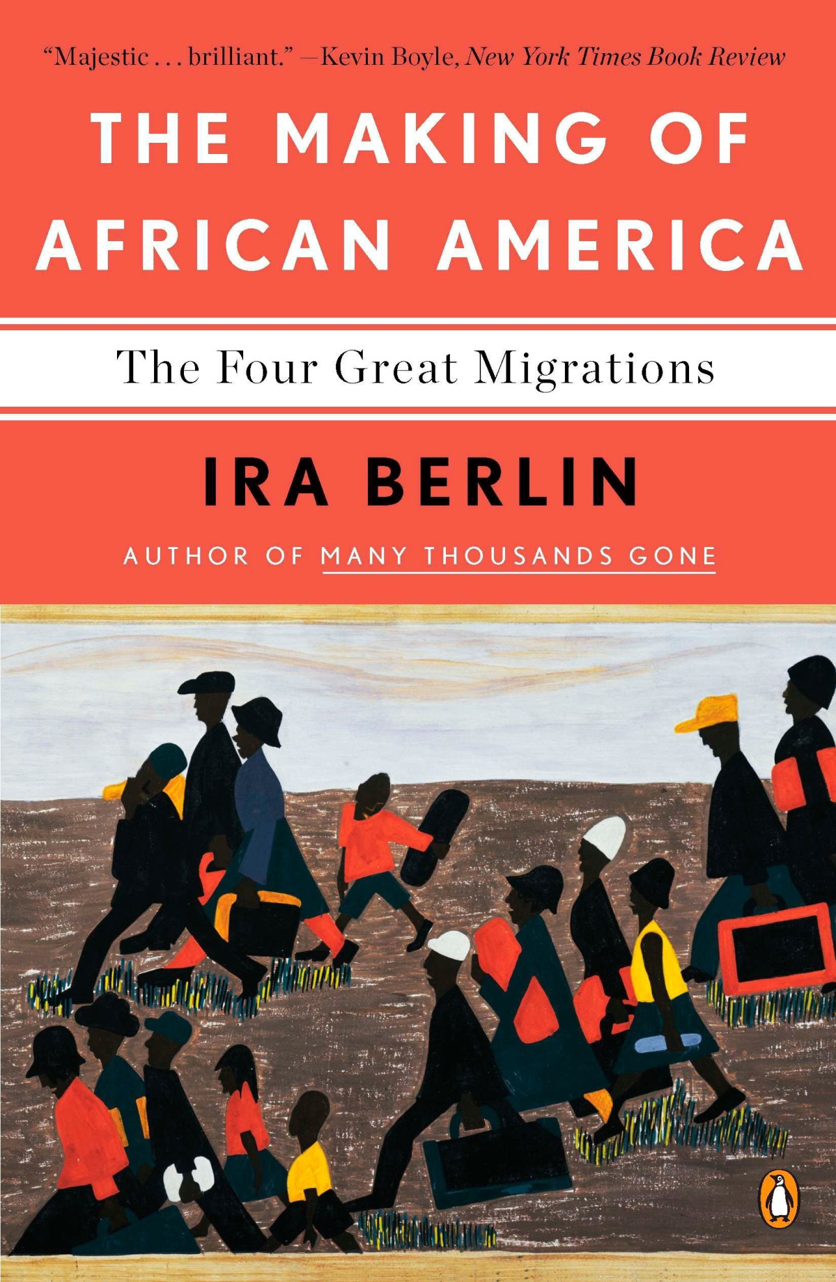 The Making Of African America The Four Great Migrations Reprint Ira Berlin