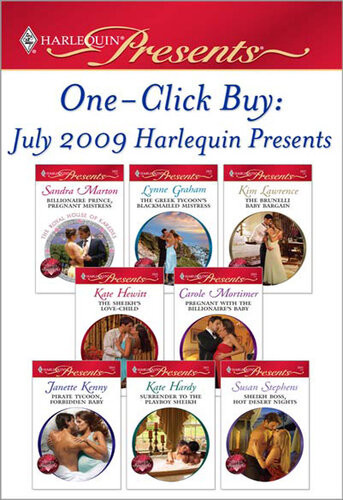 July 2009 Harlequin Presents Sandra Marton Lynne Graham Kim Lawrence Kate Hewitt Carole Mortimer Janette Kenny Kate Hardy Susan Stephens