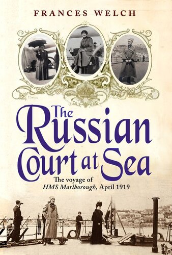The Russian Court At Sea Frances Welch