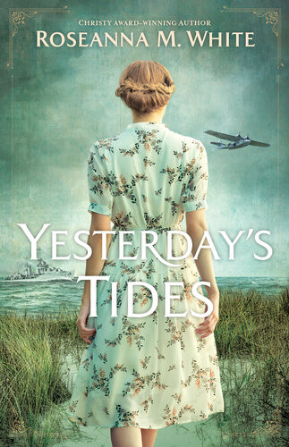 Yesterdays Tides Roseanna M White