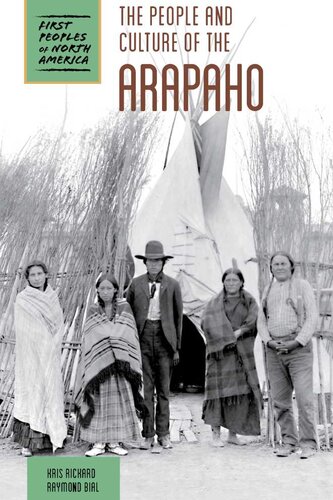 The People And Culture Of The Arapaho Kris Rickard Raymond Bial