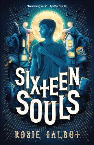 Sixteen Souls Sixteen Souls 1 1st Edition Rosie Talbot