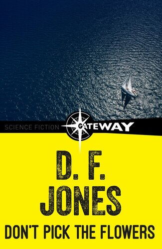 Dont Pick The Flowers D F Jones