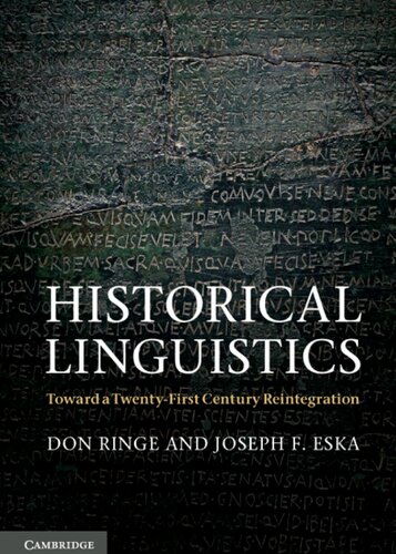 Historical Linguistics Toward A Twentyfirst Century Reintegration Don Ringe