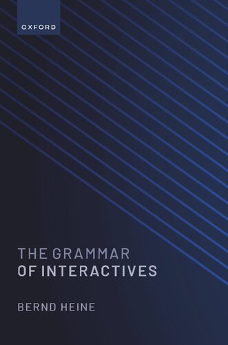The Grammar Of Interactives Bernd Heine