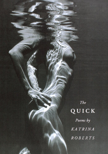 The Quick Katrina Roberts