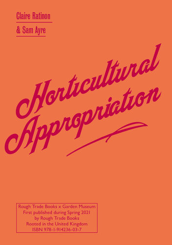 Horticultural Appropriation Why Horticulture Needs Decolonising Claire Ratinon