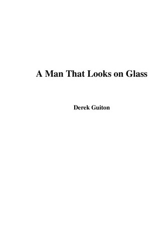 A Man That Looks On Glass Standing Up For God In The Religious Society Of Friends Quakers Derek Guiton