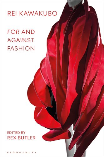 Rei Kawakubo For And Against Fashion Rex Butler