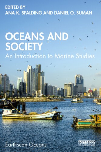 Oceans And Society An Introduction To Marine Studies Ana Spalding