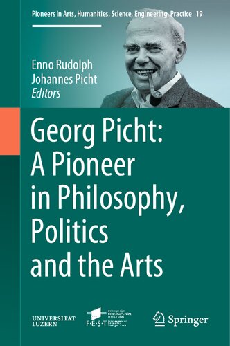 Georg Picht A Pioneer In Philosophy Politics And The Arts Enno Rudolph