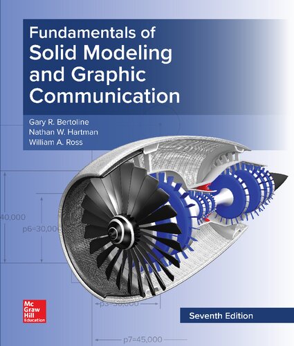 Fundamentals Of Solid Modeling And Graphic Communication 7th Edition Gary Bertoline