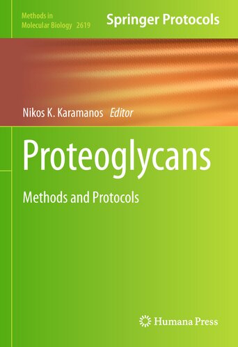 Proteoglycans Methods And Protocols Nikos K Karamanos