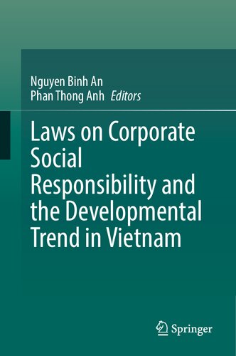 Laws On Corporate Social Responsibility And The Developmental Trend In Vietnam Nguyen Binh An