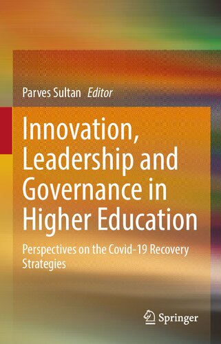 Innovation Leadership And Governance In Higher Education Perspectives On The Covid19 Recovery Strategies Parves Sultan