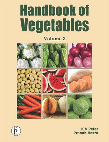 Handbook Of Vegetables Volume 3 Peter K V Etal