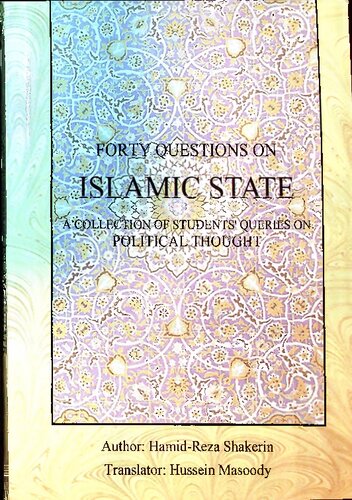 40 Questions On Islamic State A Collection Of Students Queries On Political Thought Hamid Reza Shakerin