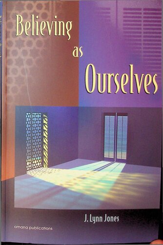 Believing As Ourselves J Lynn Jones