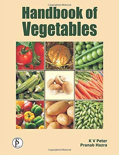 Handbook Of Vegetables Volume 1 Peter K V Etal