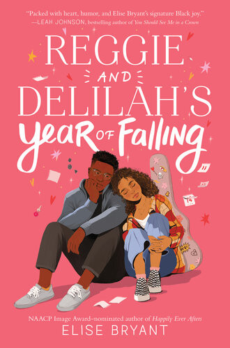 Reggie And Delilahs Year Of Falling Elise Bryant