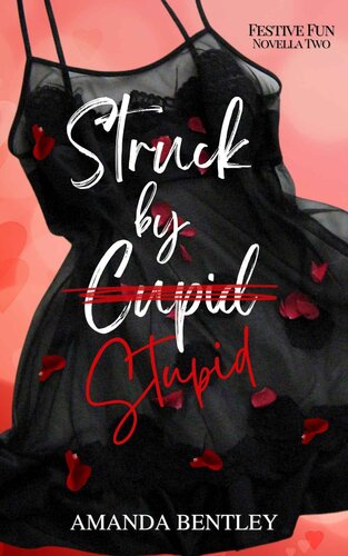 Struck By Stupid Festive Fun Book 2 Amanda Bentley