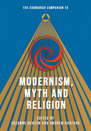 The Edinburgh Companion To Modernism Myth And Religion Suzanne Hobson