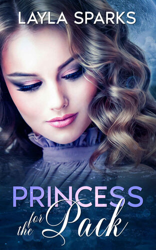 Princess For The Pack Sparks Layla