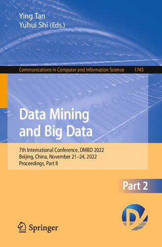 Data Mining And Big Data 7th International Conference Dmbd 2022 Beijing China In November 2124 2022 Proceedings Part Ii Ying Tan