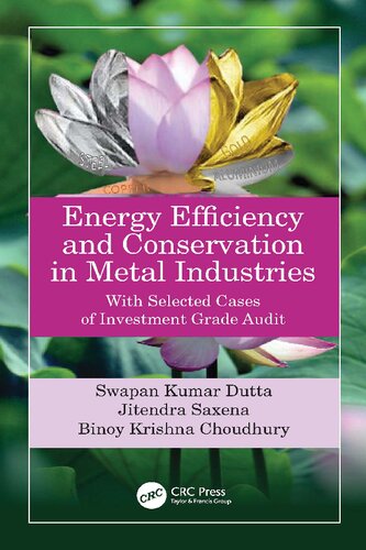 Energy Efficiency And Conservation In Metal Industries Swapan Kumar Dutta