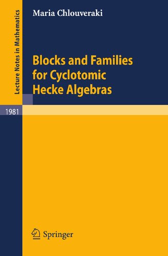 Blocks And Families For Cyclotomic Hecke Algebras Maria Chlouveraki