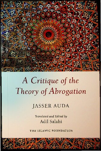 A Critique Of The Theory Of Abrogation Jasser Auda