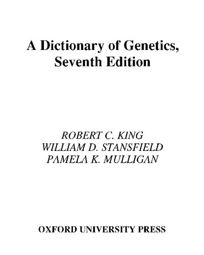 A Dictionary Of Genetics 7th Edition Robert C King William D Stansfield