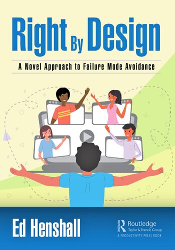 Right By Design A Novel Approach To Failure Mode Avoidance Ed Henshall