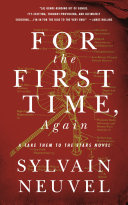 For The First Time Again Sylvain Neuvel