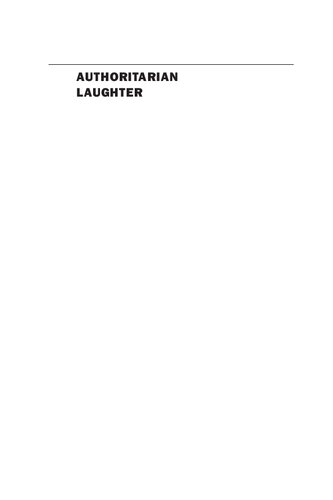 Authoritarian Laughter Political Humor And Soviet Dystopia In Lithuania Neringa Klumbyt