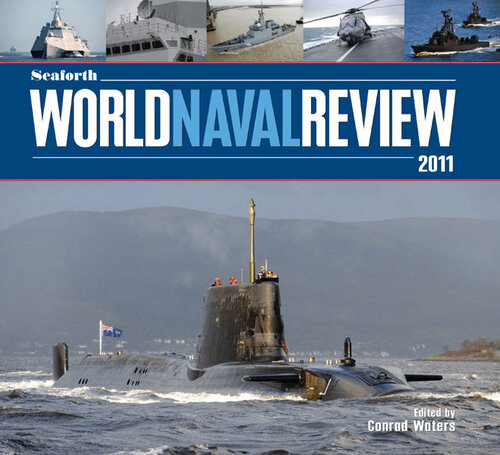 Seaforth World Naval Review 2011 Conrad Waters