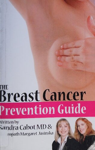 Breast Cancer Prevention Guide Dr Sandra Cabot Md Author Of Liver Cleansing Diet Reprint Sandra Cabot Md